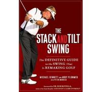 Michael Bennett Andy Plummer The Stack and Tilt Swing (Copertina rigida)