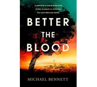 Michael Bennett Better the Blood (Copertina rigida) Hana Westerman