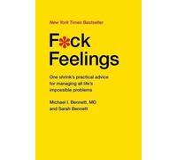 Michael Bennett MD Sarah Bennett Fck Feelings (Copertina rigida)