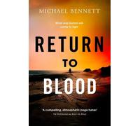 Michael Bennett Return to Blood (Copertina rigida) Hana Westerman