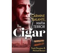 Michael Benson Frank Dimatteo The Cigar (Copertina rigida)