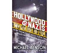 Michael Benson Hollywood vs. Nazis (Copertina rigida)