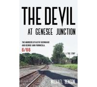 Michael Benson The Devil at Genesee Junction (Tascabile)