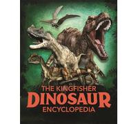 Michael Benton The Kingfisher Dinosaur Encyclopedia (Tascabile)
