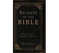 Michael Berg Secrets of the Bible (Copertina rigida)
