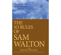 Michael Bergdahl The 10 Rules of Sam Walton (Tascabile)