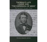 Michael Berger Thoreau's Late Career and The Dispersion of Se (Copertina rigida)