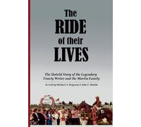 Michael Bergeron John F Martin The Ride of Their Lives (Tascabile)