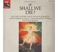 Michael Berkeley - Berkeley: Or Shall We Die? (UK vinyl LP)