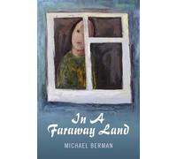 Michael Berman In A Faraway Land (Tascabile)