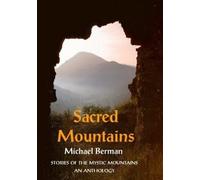 Michael Berman Sacred Mountains (Tascabile)