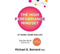 Michael Bernard The High Performance Mindset (Tascabile)