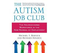 Michael Bernick Richard Holden The Autism Job Club (Copertina rigida)