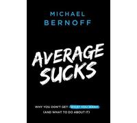 Michael Bernoff Average Sucks (Copertina rigida)