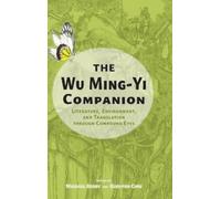 Michael Berry Kuei-Fen Chiu The Wu Ming-Yi Companion (Copertina rigida)
