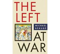 Michael Bérubé The Left at War (Tascabile) Cultural Front