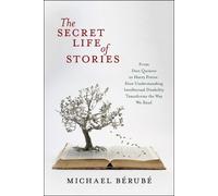 Michael Bérubé The Secret Life of Stories (Tascabile)