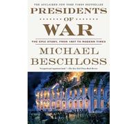 Michael Beschloss Presidents of War (Tascabile)