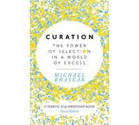 Michael Bhaskar Curation (Tascabile)