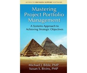 Michael Bible Susan Bivi Mastering Project Portfolio Manageme (Copertina rigida)