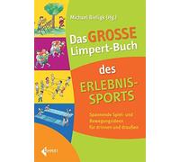 Michael Bieligk Das große Limpert-Buch des Erlebnissports: Sp (Copertina rigida)