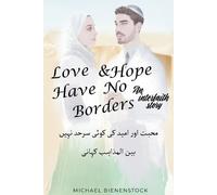 Michael Bienenstock Love and Hope Have No Borders (Tascabile)