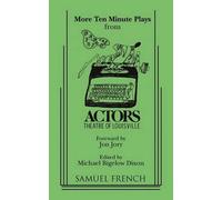 Michael Bigelow Dixon More Ten Minute Plays (Tascabile)