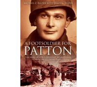 Michael Bilder A Footsoldier for Patton (Copertina rigida)