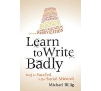 Michael Billig Learn to Write Badly (Tascabile)
