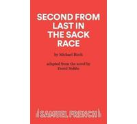 Michael Birch David Nobbs Second from Last in the Sack Race (Tascabile)