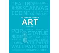 Michael Bird 100 Ideas that Changed Art (Tascabile) Pocket Editions