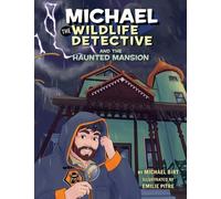 Michael Birt Michael the Wildlife Detective and the Haunted M (Copertina rigida)
