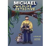 Michael Birt Michael the Wildlife Detective (Copertina rigida)