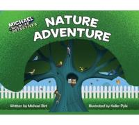 Michael Birt Michael the Wildlife Detective's Nature Adventur (Libro di cartone)