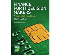 Michael Blackstaff Finance for IT Decision Makers (Tascabile)