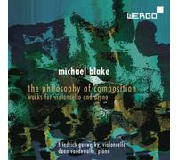 Michael Blake Blake: The Philosophy of Composition: Works for Violoncello a (CD)