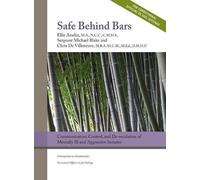 Michael Blake Ellis Amdur Chris de Villeneuv Safe Behind Bar (Copertina rigida)
