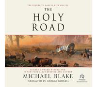 Michael Blake Recorded Books George Guidall The Holy Road (Tascabile)