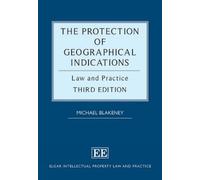 Michael Blakeney The Protection of Geographical Indications (Copertina rigida)
