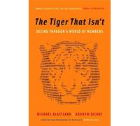 Michael Blastland Andrew Dilnot The Tiger That Isn't (Tascabile)