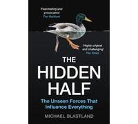 Michael Blastland The Hidden Half (Tascabile)