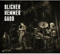 Michael Blicher, Dan Hemmer & Steve Gadd Blicher, Hemmer, Gadd (CD) Album