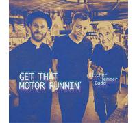 Michael Blicher, Dan Hemmer & Steve Gadd Get That Motor Runnin' (CD) Album