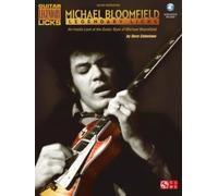 Michael Bloomfield: An Inside Look at the Guitar Style of Michael Bloomfield