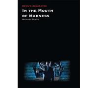 Michael Blyth In the Mouth of Madness (Tascabile) Devil's Advocates
