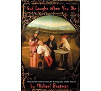 Michael Boatman God Laughs When You Die (Tascabile)