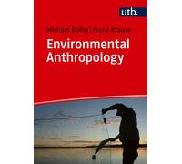 Michael Bollig Environmental Anthropology: Current issues and field (Tascabile)