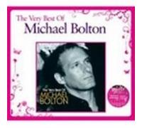Michael Bolton the Very Best