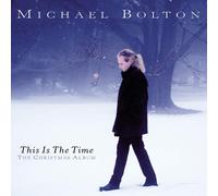 Michael Bolton This Is the Time: Christmas Album (CD)
