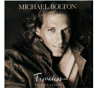 Michael Bolton Timeless Vol.1: the Classics (CD)